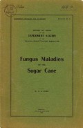 Fungus Maladies of the Sugar Cane