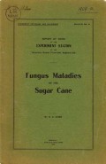 Fungus Maladies of the Sugar Cane