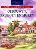 Gebouwen, bruggen en muren