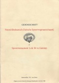 Gedenkschrift Noord-Brabantsch-Duitsche Spoorwegmaatschappij en Spoormonument Lok 94 te Gennep