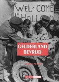 Gelderland bevrijd