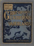 Groot vertelboek van de geschiedenis des vaderlands (2 Delen)