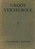 Groot vertelboek van de geschiedenis des vaderlands (2 Delen)