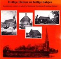Heilige Huizen en heilige huisjes: geschiedenis van kerk en geloof in Nieuwkoop, Noorden en Woerdense Verlaat