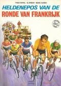Heldenepos van de Ronde van Frankrijk