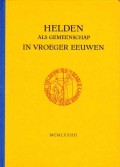 Helden als gemeenschap in vroeger eeuwen