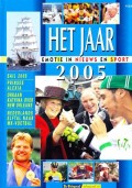 Het Jaar 2005 - Emotie in nieuws en sport