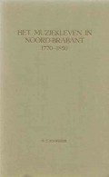 Het muziekleven in Noord-Brabant 1770 - 1850