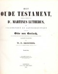 Het Oude Testament, volgens de overzetting van Dr. Martinus Lutherus