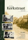 In de Kerkstraat 1928-2003