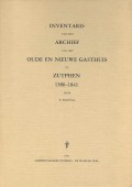 Inventaris van het Archief van het Oude en Nieuwe Gasthuis te Zutphen 1380-1841