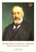 Jhr. Mr. Pieter van Foreest - (1845-1922) dijkgraaf, herenboer en politicus
