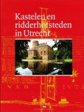 Kastelen en ridderhofsteden in Utrecht