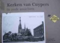 Kerken van Cuypers in oude ansichten