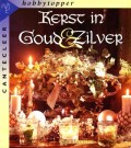 Kerst in Goud en Zilver