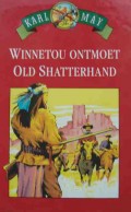 Winnetou ontmoet Old Shatterhand