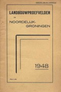 Landbouwproefvelden in Noordelijk Groningen 1948