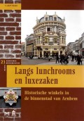 Langs lunchrooms en luxezaken