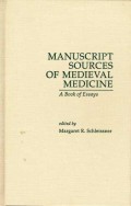 Manuscript Sources of Medieval Medicine