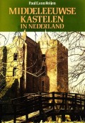 Middeleeuwse Kastelen in Nederland