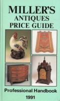 Miller's Antiques Price Guide 1991 (Volume XII)