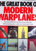 The Great Book of Modern Warplanes