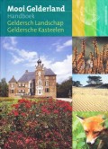 Mooi Gelderland, handboek Geldersche landschap en Geldersche Kastelen