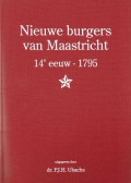 Nieuwe Burgers van Maastricht 14e eeuw - 1795