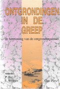 Ontgrondingen in de greep