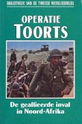 Operatie Toorts, de geallieerde inval in Noord-Afrika nummer 47 uit de serie