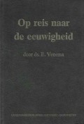 Op reis naar de eeuwigheid