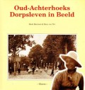 Oud-Achterhoeks Dorpsleven in Beeld