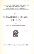 Schadelijke dieren in huis No. 6