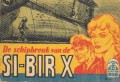 De avonturen van kapitein Rob, schipbreuk van de SI-BIR X nr. 50