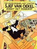 Sjef van Oekel zoekt het hogerop