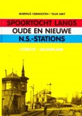 Spoortocht langs Oude en Nieuwe N.S.-Stations