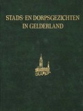 Stads-en Dorpsgezichten in Gelderland 
