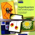 Superkaarten met stroken papier