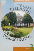 Te gast bij Lunterse dorpsgenoten... deel 3