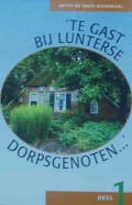 Te gast bij Lunterse dorpsgenoten... deel 1