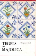 Tegels en Majolica