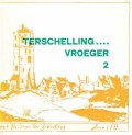 Terschelling... vroeger deel 2