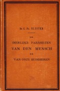 Dierlijke Parasieten van den Mensch en van onze Huisdieren