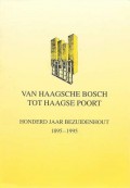 Van Haagsche Bosch tot Haagse Poort