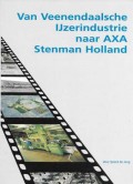 Van Veenendaalsche IJzerindustrie naar AXA Stenman Holland