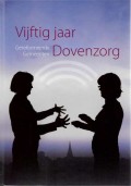 Vijftig jaar Dovenzorg