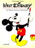 Walt Disney Van Mickey Mouse tot Disneyland