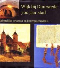 Wijk bij Duurstede 700 jaar stad