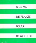 Wijs mij de plaats waar ik woonde