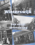 Winterswijk een eeuw verandering Deel 2a
